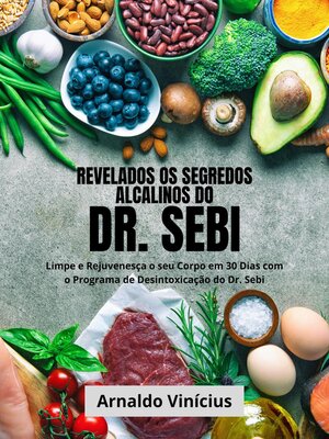 cover image of Revelados os Segredos Alcalinos do Dr. Sebi